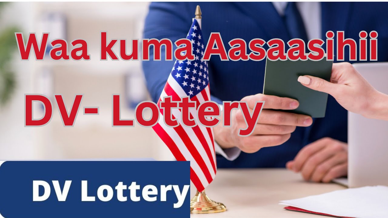 Waa kuma aasaasihii keenay  fikradda DV Lottery-ga maraykanka?