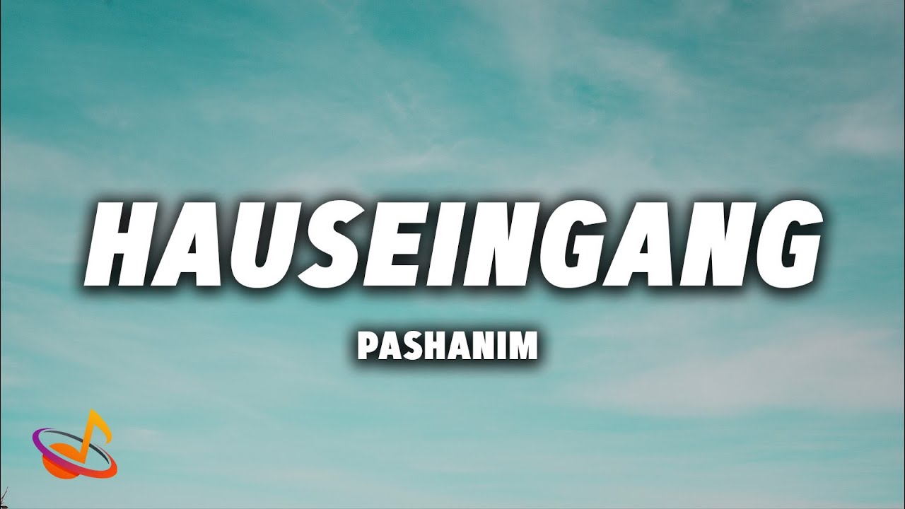 PASHANIM - HAUSEINGANG [Lyrics]