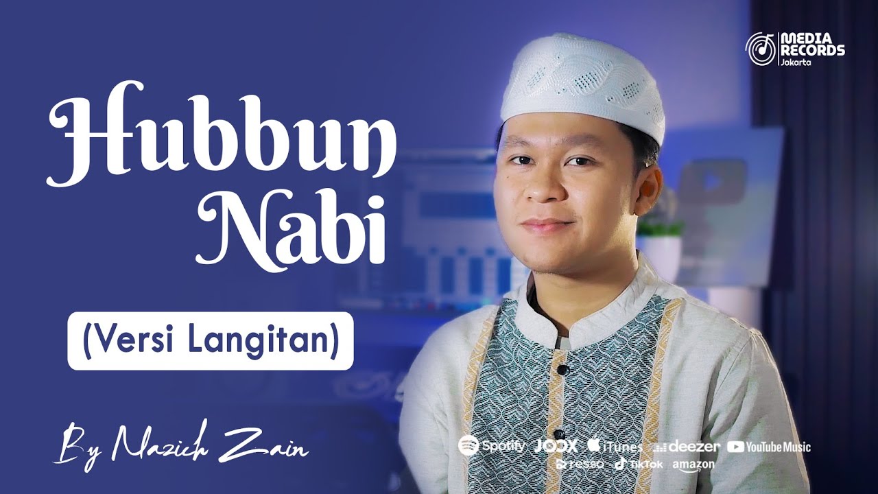 HUBBUN NABI (VERSI LANGITAN) - By Nazich Zain