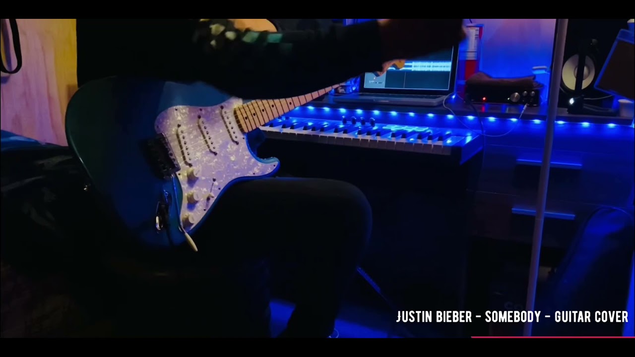 Somebody - Justin Bieber - Cover Guitar !