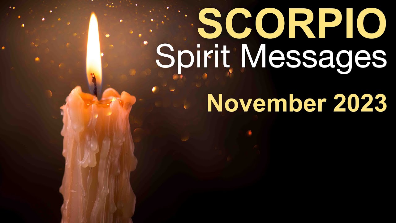 SCORPIO SPIRIT MESSAGES 