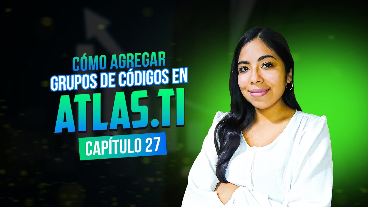 Cómo crear grupos de códigos en Atlas.ti | Clase 27