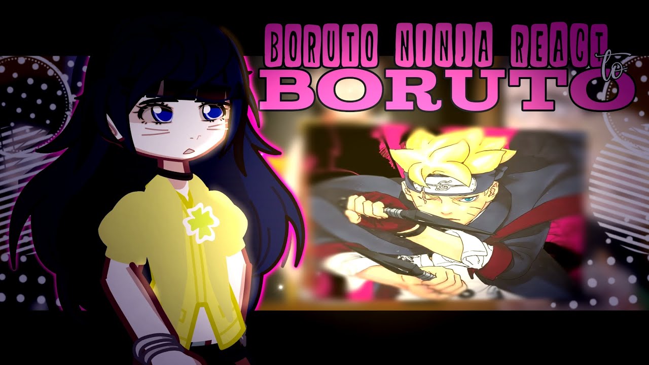 Boruto Ninjas React To Boruto Timeskip/ PT-BR| ENG/ GC - GL2