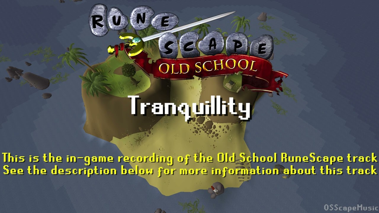 Old School RuneScape Soundtrack: Tranquillity