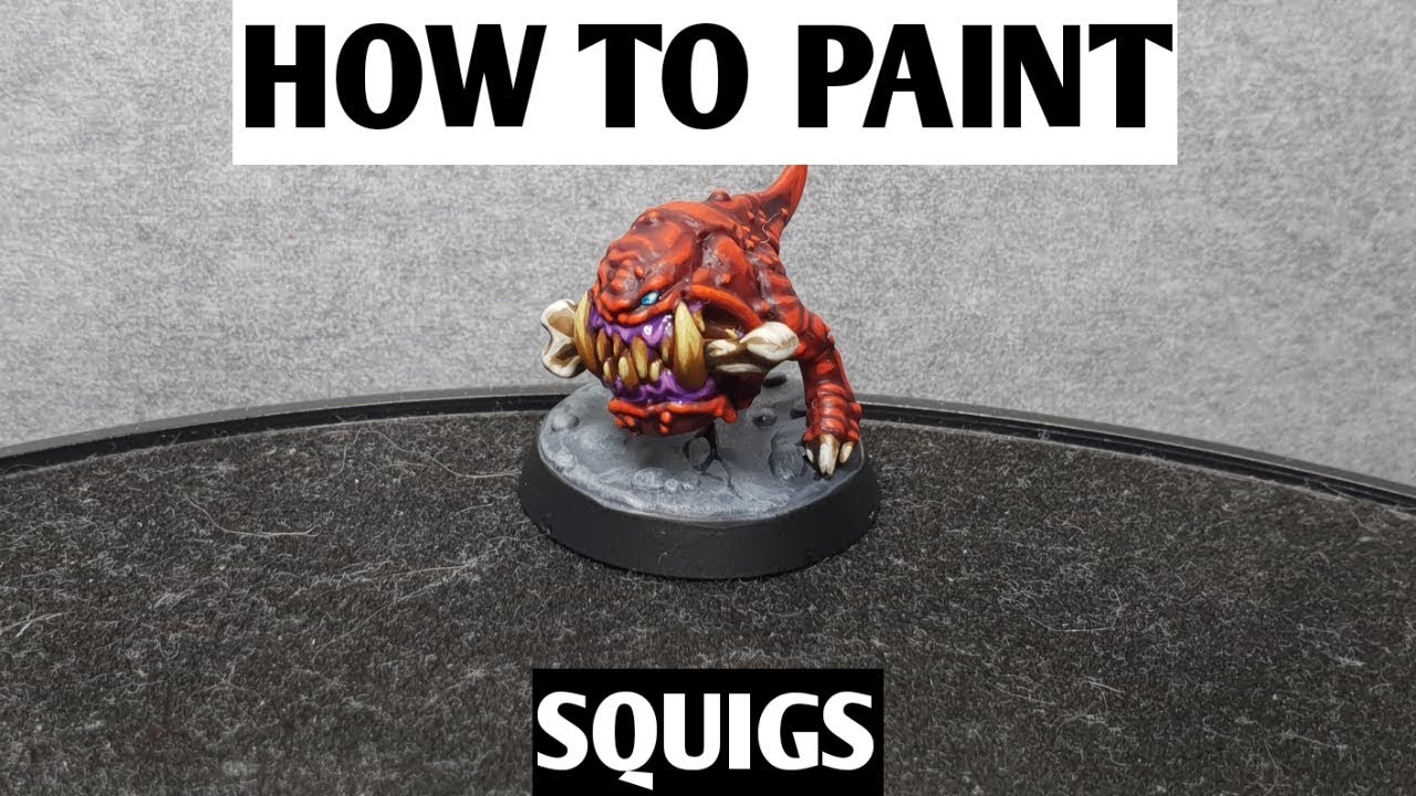 How to paint a Squig