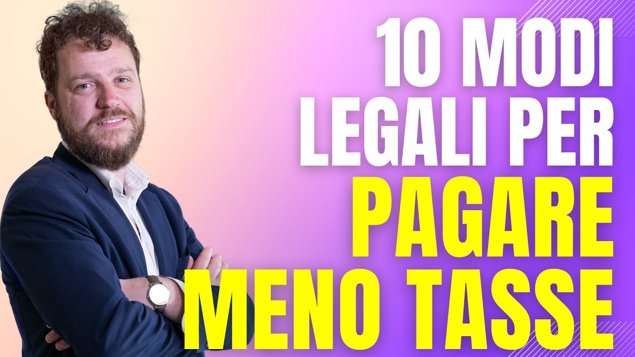 10 modi LEGALI per PAGARE MENO TASSE in Italia