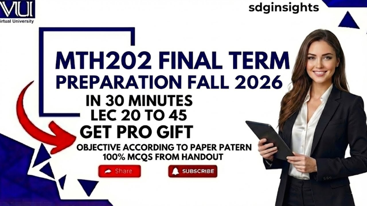 MTH202 Final  Term Preparation Fall 2026 | 100% Correct Solved MCQs| Lecture 20-45 | free pro gift
