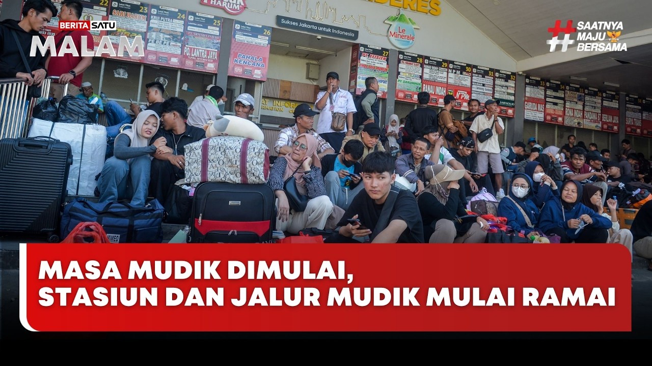 🔴 LIVE | Masa Mudik Dimulai, Stasiun dan Jalur Mudik Mulai Ramai - Beritasatu Malam