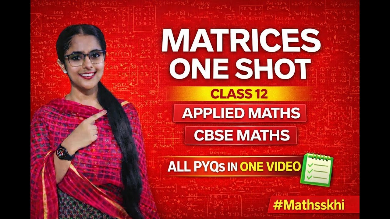 Matrices One Shot | CBSE Class 12 Applied Maths | Boards 2026 | Full Chapter Revision #mathsskhi