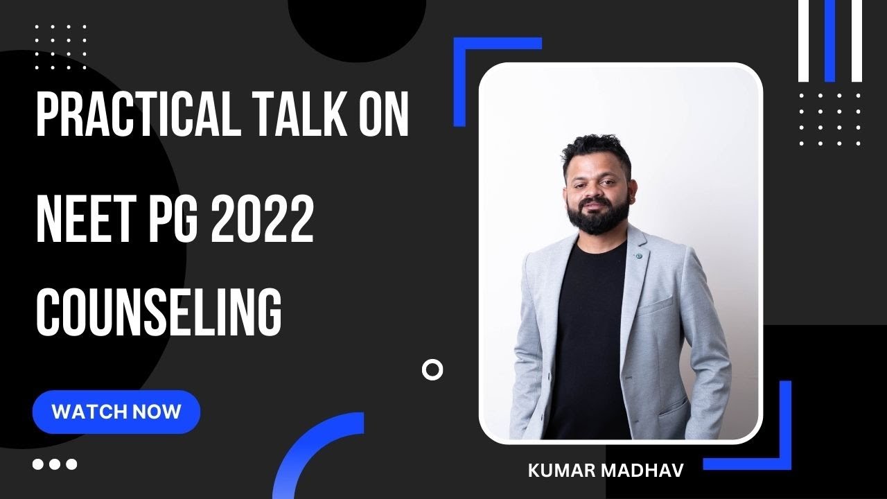 Practical talk on NEET PG 2022 Counselling // HINDI //