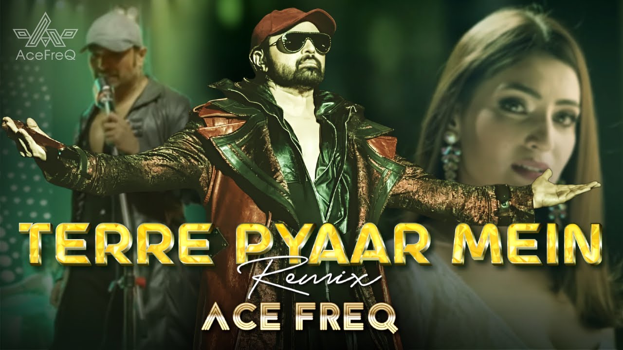 Terre Pyaar Mein (Love x Club Remix) | DJ Ace FreQ | Bollywood Romantic Vibes