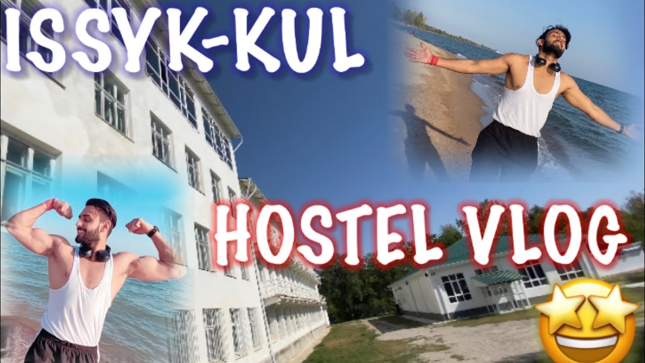 International School Of Medicine (ism) || issyk-kul || #vlog1