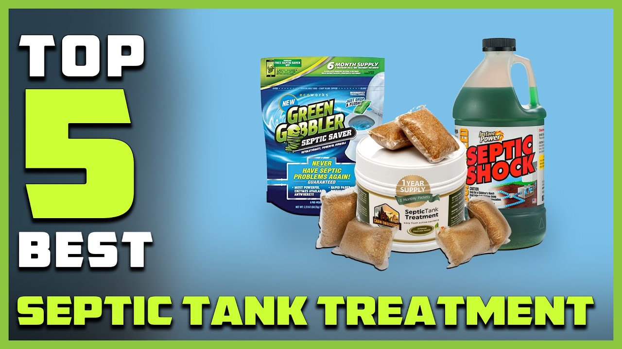 Best Septic Tank Treatments in 2025 - Top 5 Review | Removes Fats Oil and Grease, Completely Cleans