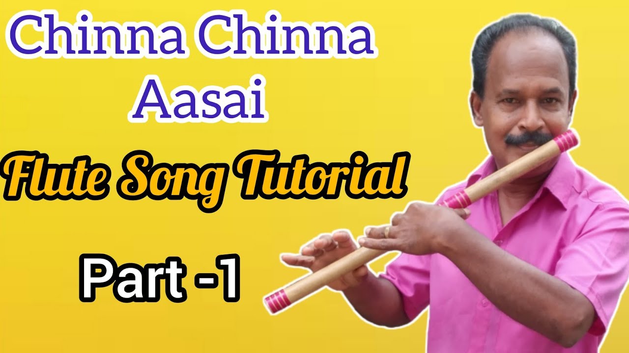 Chinna Chinna Aasai | Flute Song Tutorial for beginners | Antony Poomkavu |