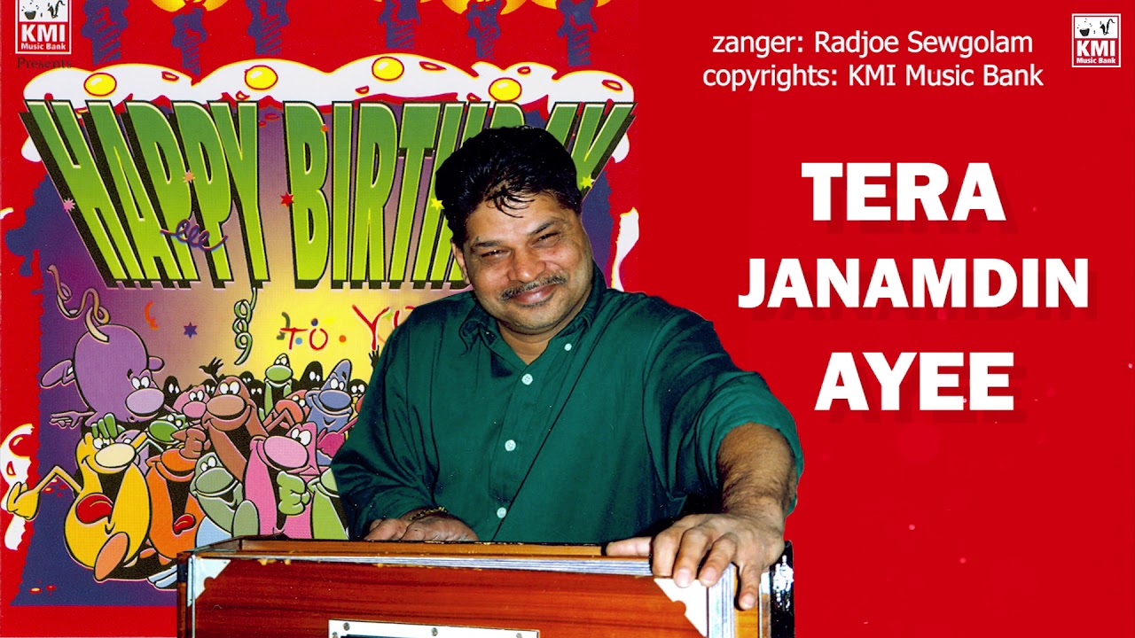 Bhaitak Gana |  Tera Janamdin Ayee  |  Radjoe Sewgolam | KMI local