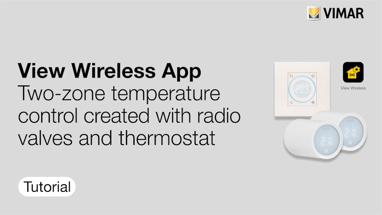 View Wireless App - Two-zone temperature control created with radio valves and thermostat
