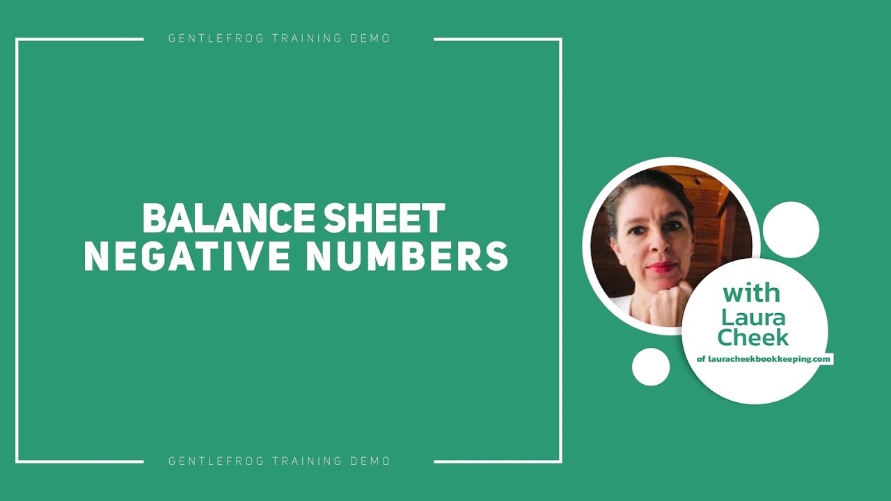 Training Demo -  Balance Sheet Negative Numbers in QuickBooks Online