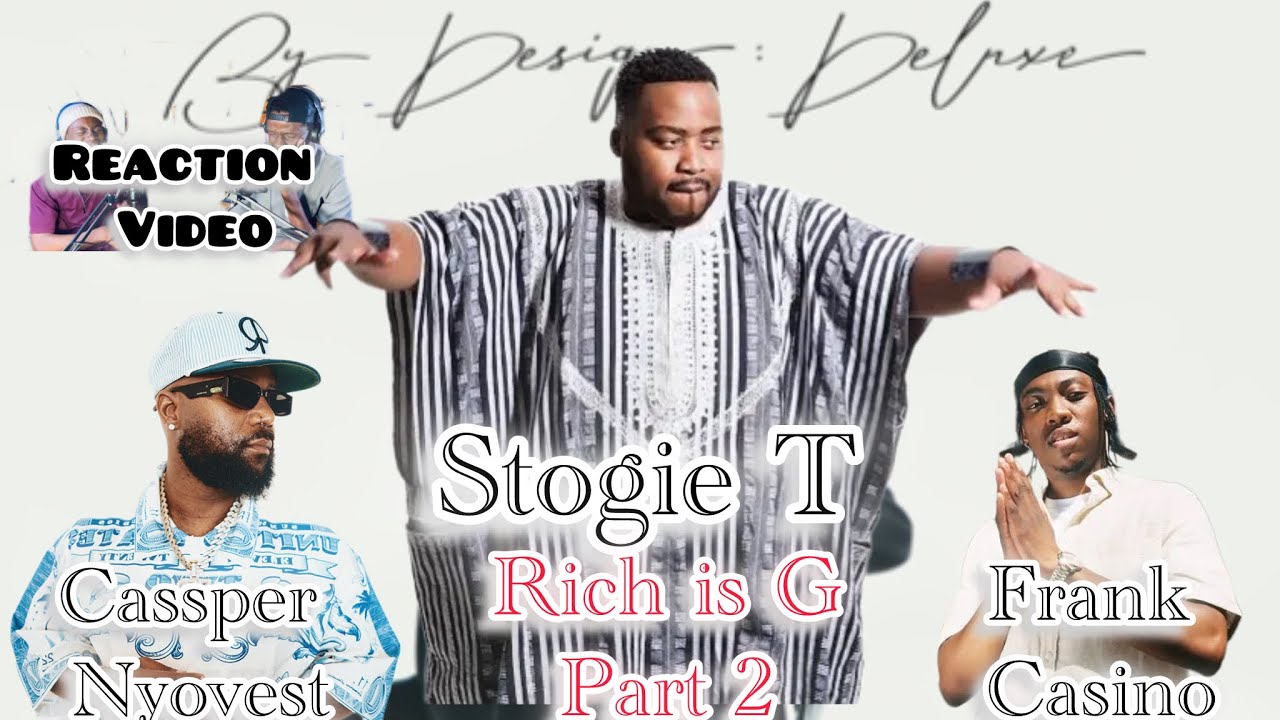 Frank Casino Ft Cassper Nyovest, Stogie T - Rich is G Pt2 | Official Audio | Reaction Video