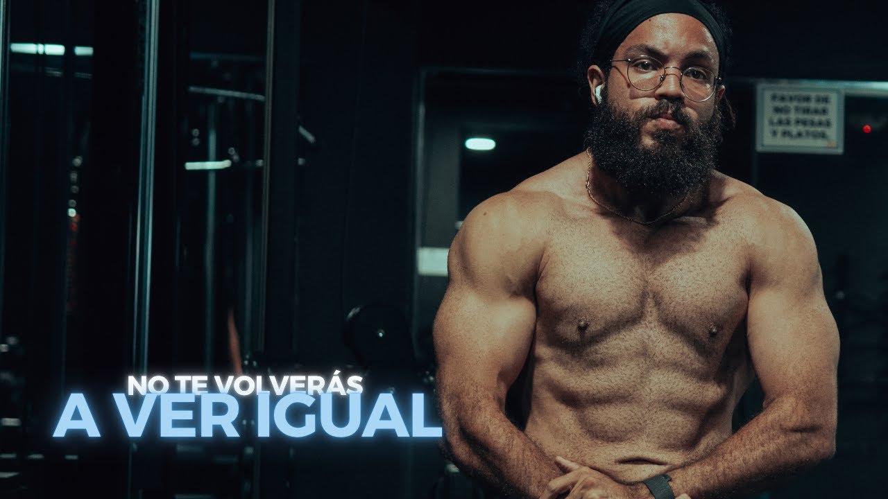 Cómo ponerte TAN FUERTE que tu físico hable por ti.