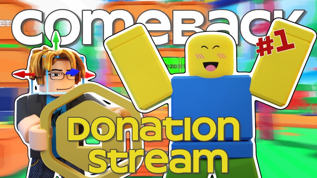 Donating Robux to Viewers | Comeback Stream | Live #1