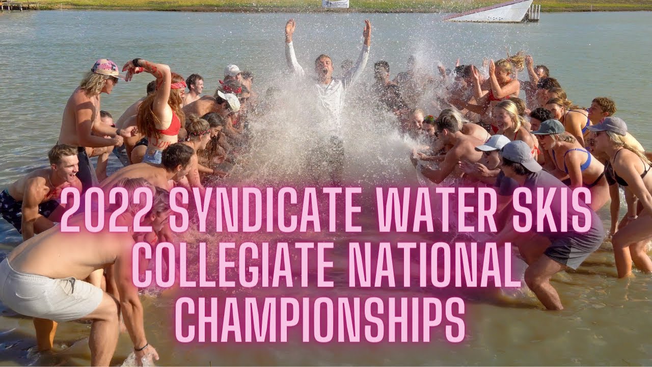 2022 Syndicate Water Skis Collegiate National Championships // THE Water Ski Event of the YEAR