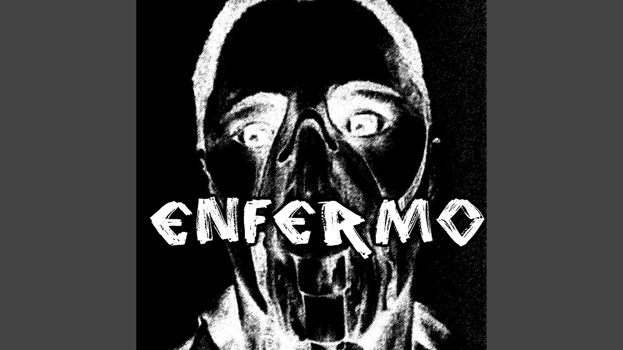 Enfermo