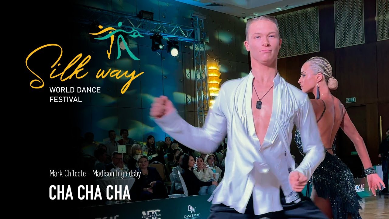 Mark Chilcote - Madison Ingoldsby | Cha Cha Cha | Silk Way Cup 2023