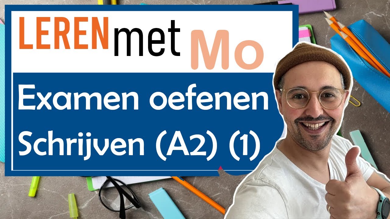 NT2  (A2) | EXAMEN OEFENEN | SCHRIJVEN | DEEL 1 #learndutch
