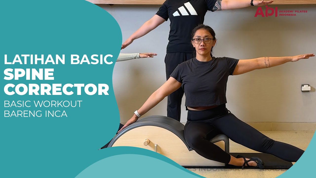 LATIHAN BASIC SPINE CORRECTOR BARENG INCA