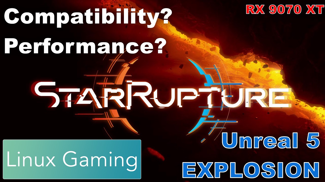 StarRupture: Linux Performance Analysis & First Impressions (CachyOS | Bazzite) | RX 9070 XT