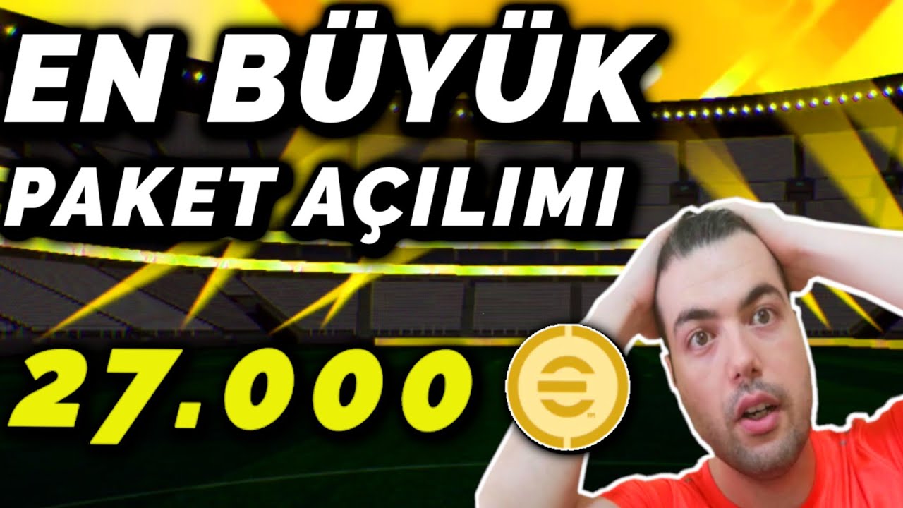 HAYATIMIN EN BÜYÜK PAKET AÇILIMI 💥 27.000 PARALIK EPIC PAKET AÇILIMI ( eFootball Mobile )