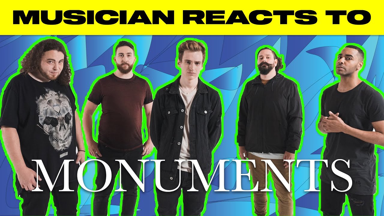 Musician Reacts To | Monuments - 