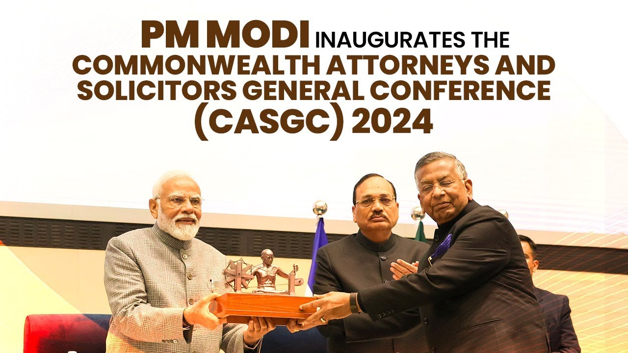 Live: PM Modi inaugurates the Commonwealth Attorneys and Solicitors General Conference (CASGC) 2024