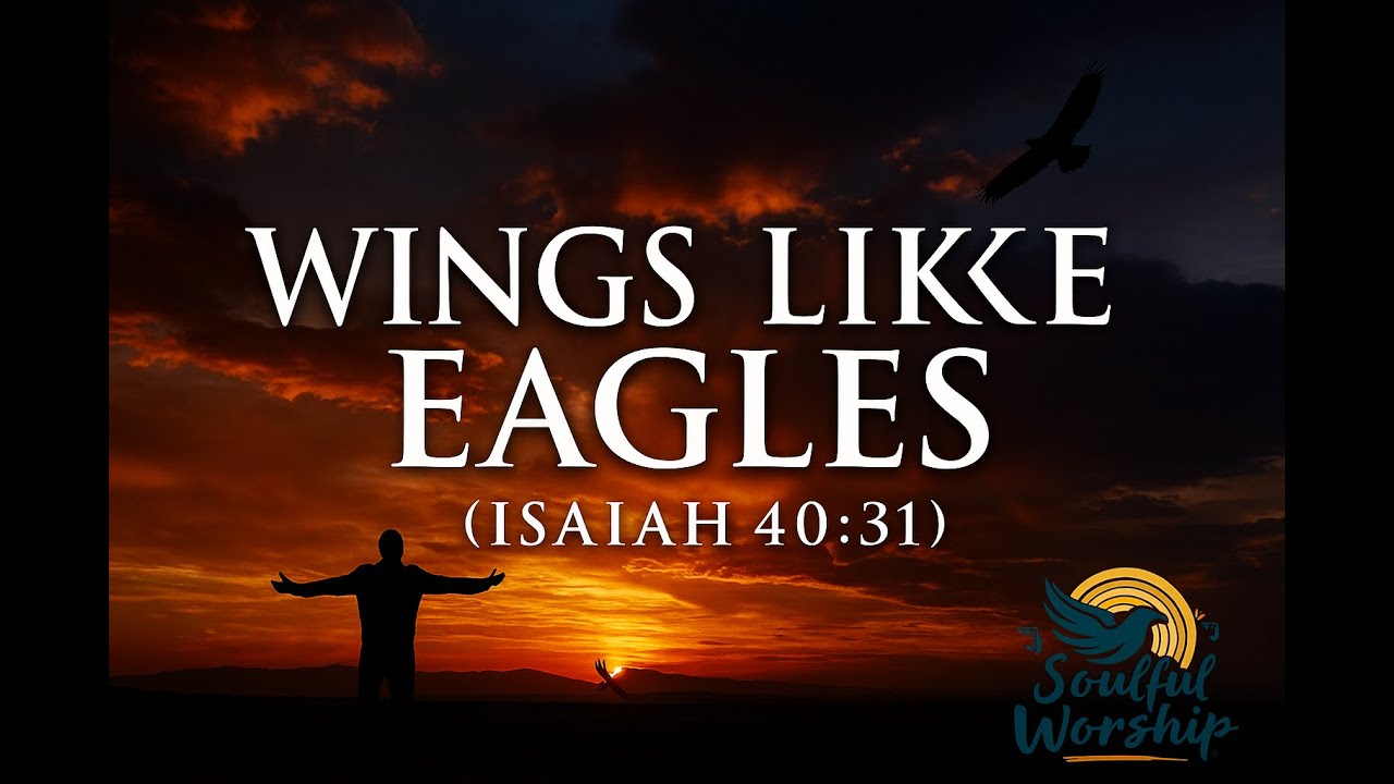 Wings Like Eagles | Christian Rock Anthem (Isaiah 40:31)
