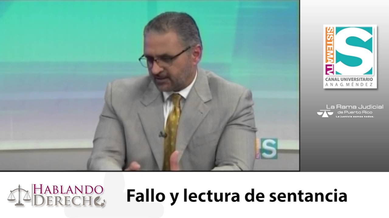 Hablando Derecho - Fallo y lectura de sentencia