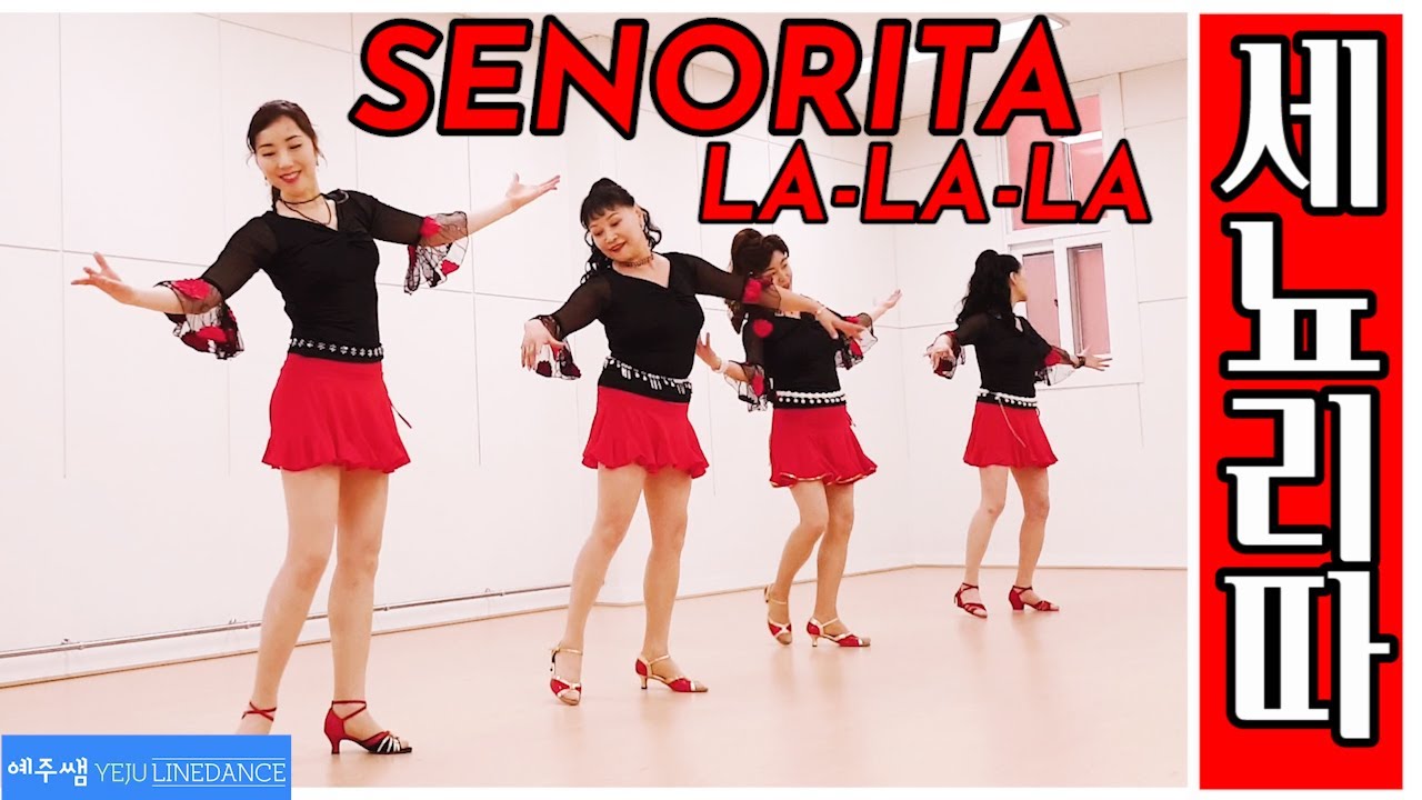 Senorita La-La-La Line Dance (세뇨리따 라라라 라인댄스)