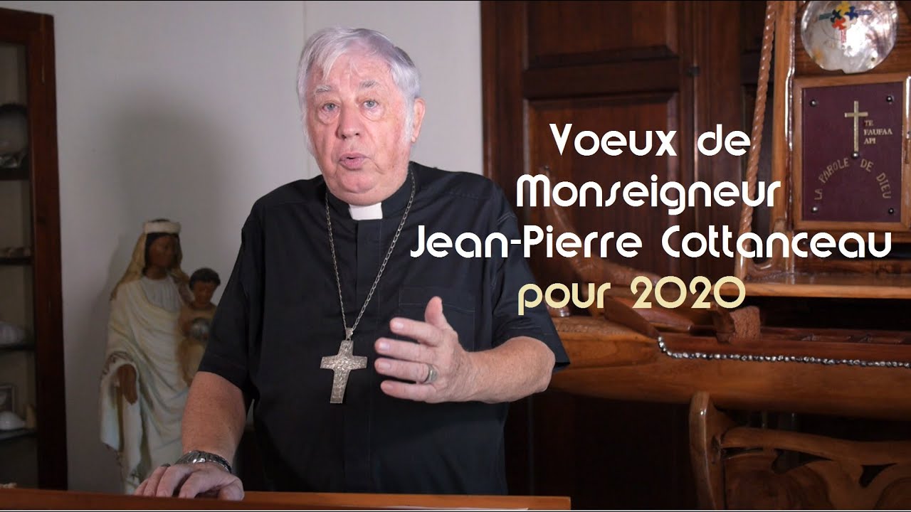 Archidiocèse de Papeete - Voeux de Mgr J.P. Cottanceau pour 2020