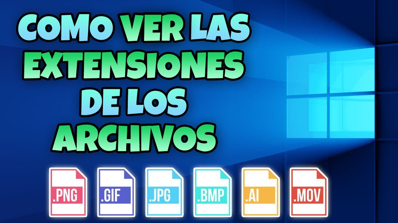 COMO VER LAS EXTENSIONES DE LOS ARCHIVOS EN WINDOWS 10 PC FACIL Y RAPIDO EN 2026