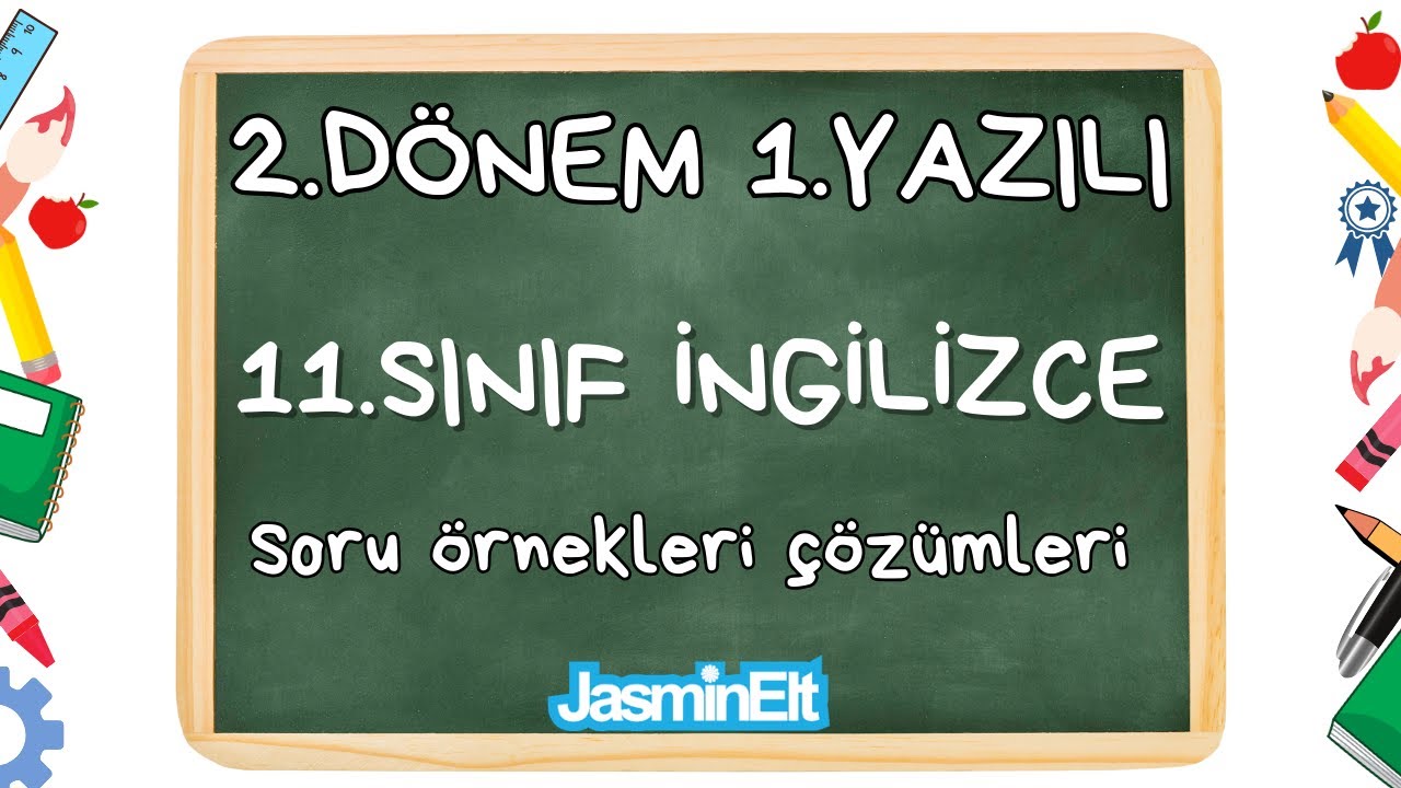 11. SINIF İNGİLİZCE 2.DÖNEM 1.YAZILI