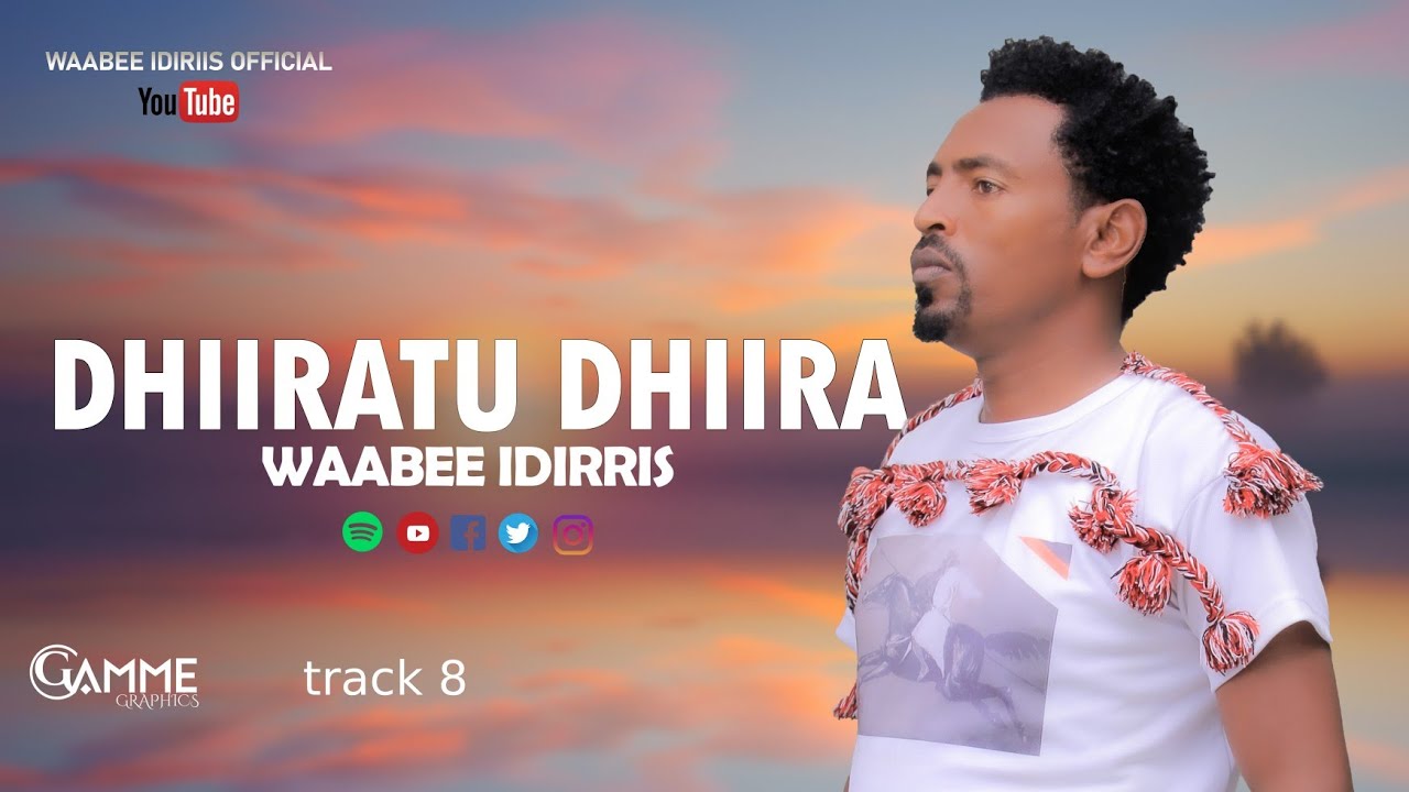 Waabee Idiriis - Dhiiratu Dhiiraa Ethiopia Oromo Music Official Music Video 2022