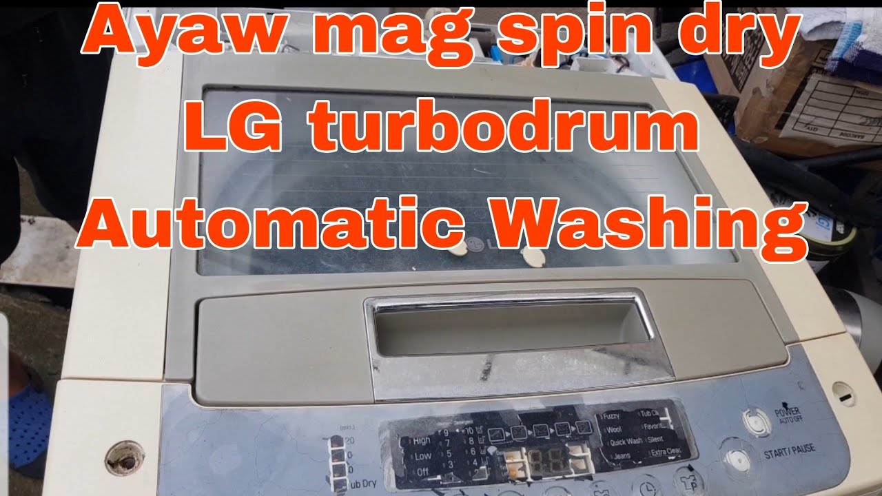 Ayaw mag spin LG Turbodrum Automatic washing part 2