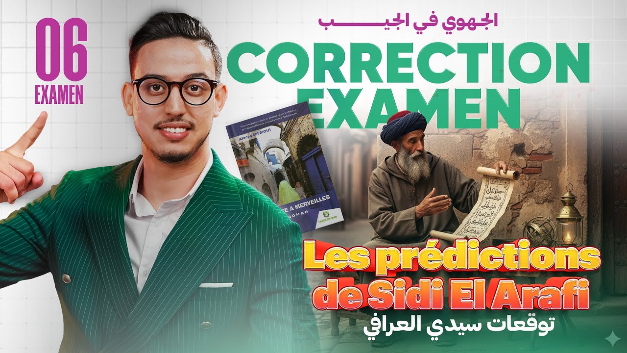 Correction examen régional chapitre 10 les prédictions de sidi el arafi
