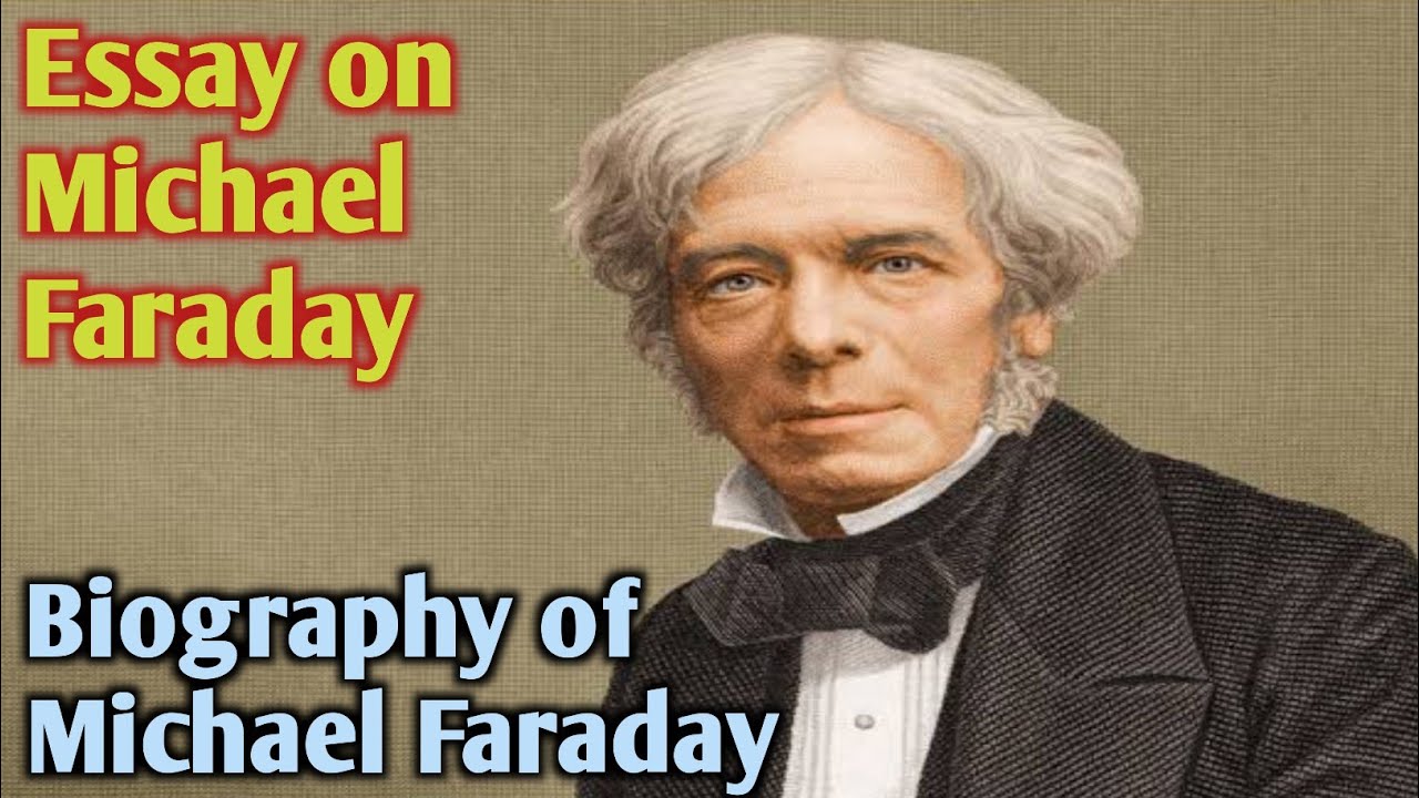 Essay on Michael Faraday || About Michael Faraday || Biography || Nibandh || Life Story