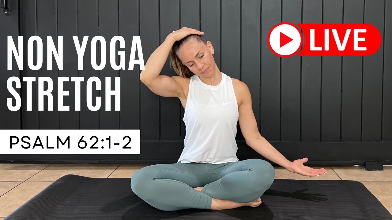 Christian Fitness | 15 minute non yoga stretch