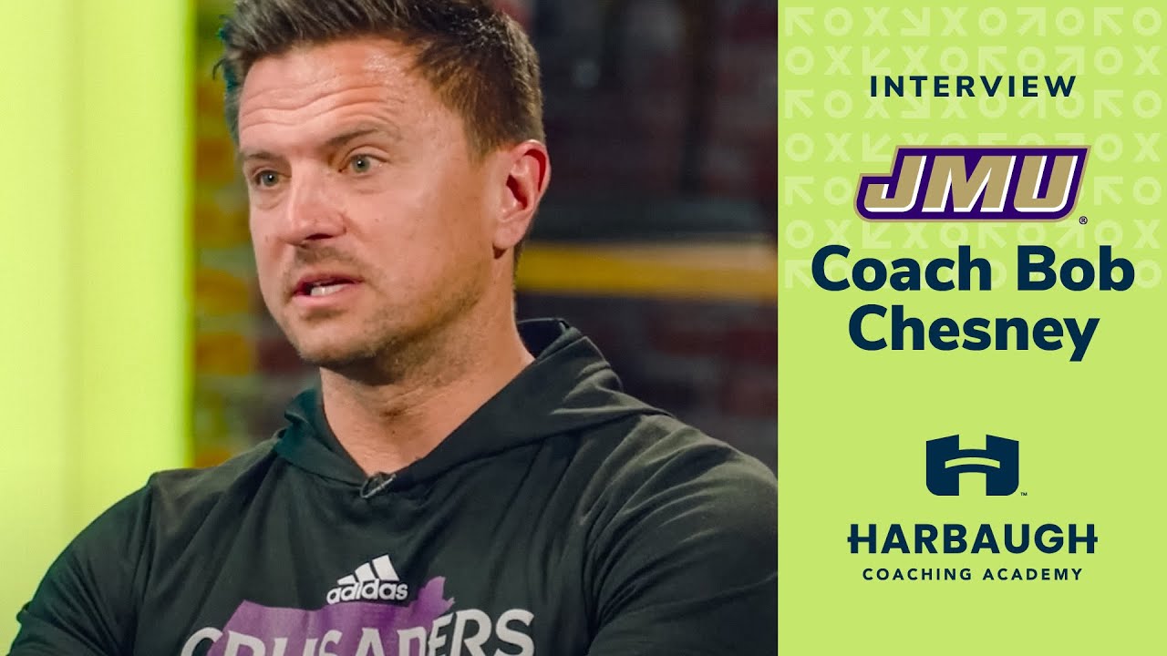 JMU Coach Bob Chesney: Building Mental Toughness for Young Athletes | Harbaugh Coaching Academy