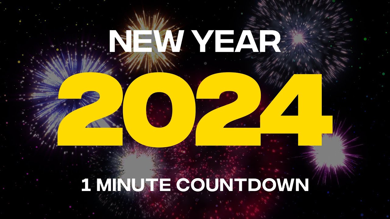 New Year 2024 - 1 Minute Countdown - Auld Lang Syne