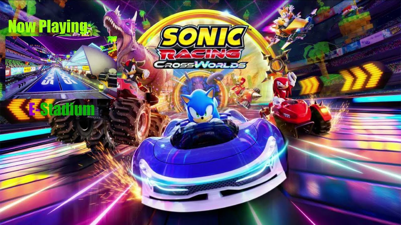 Sonic Racing: CrossWorlds - E-Stadium OST Soundtrack (10 Minutes)