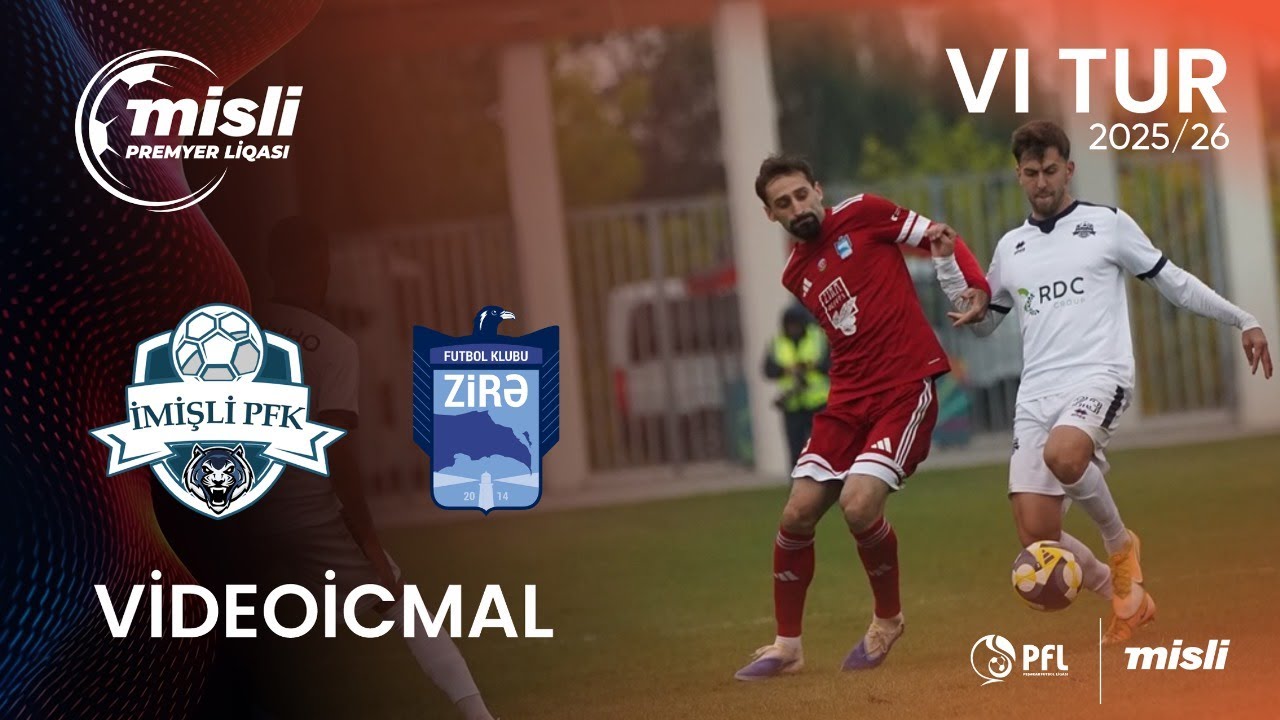 Misli Premyer Liqası 2025/2026 VI tur &ldquo;İmişli&rdquo; 1&ndash;1 &ldquo;Zirə&rdquo;