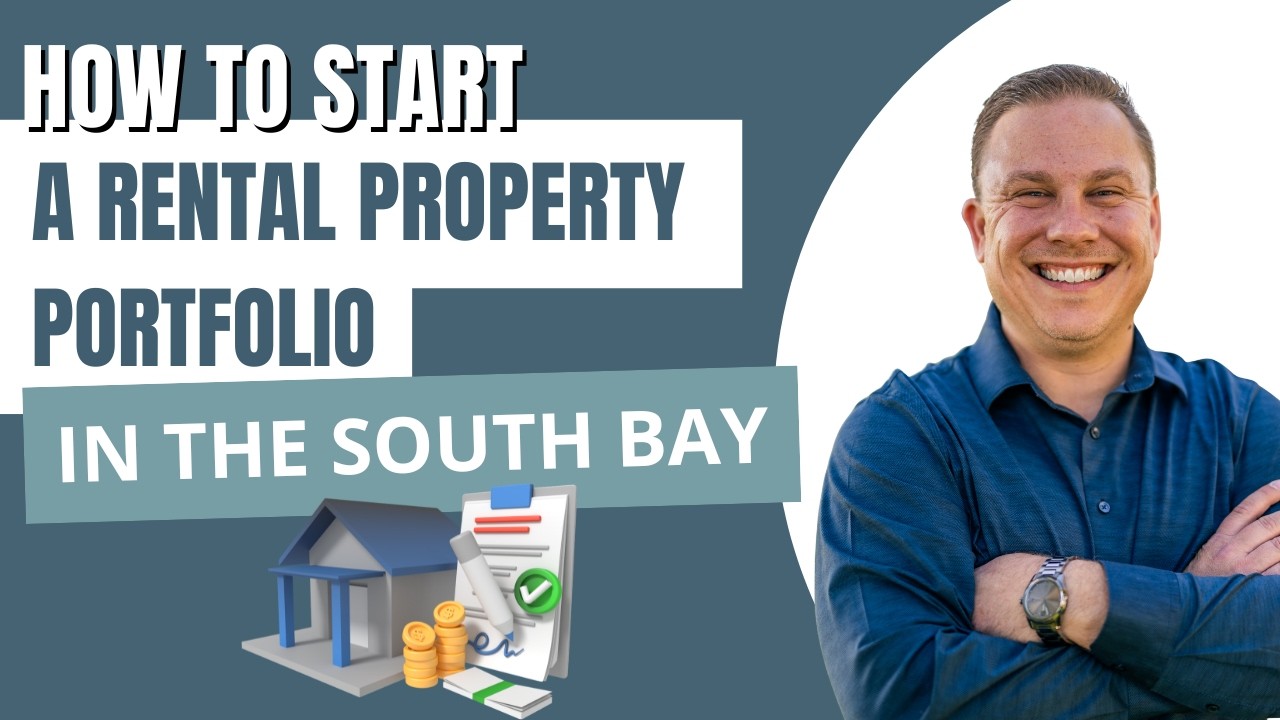 How to Start a Rental Portfolio in the South Bay