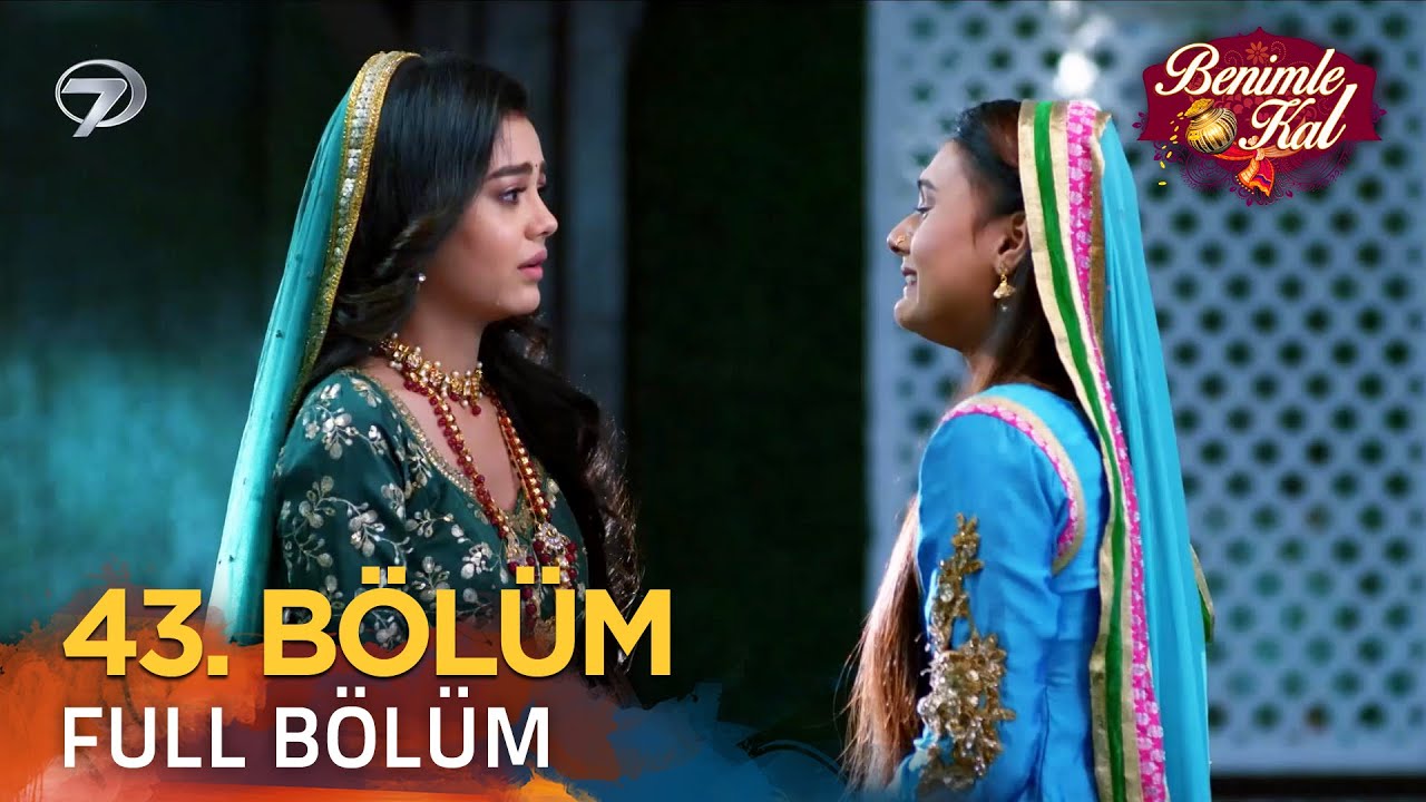 Benimle Kal 43. Bölüm (Uzun Versiyon)